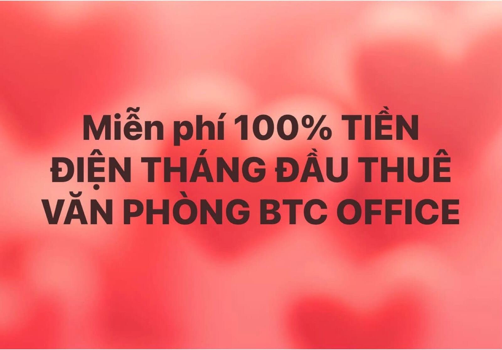 Miễn phí 100% tiền điện tháng đầu khi thuê văn phòng BTC OFFICE